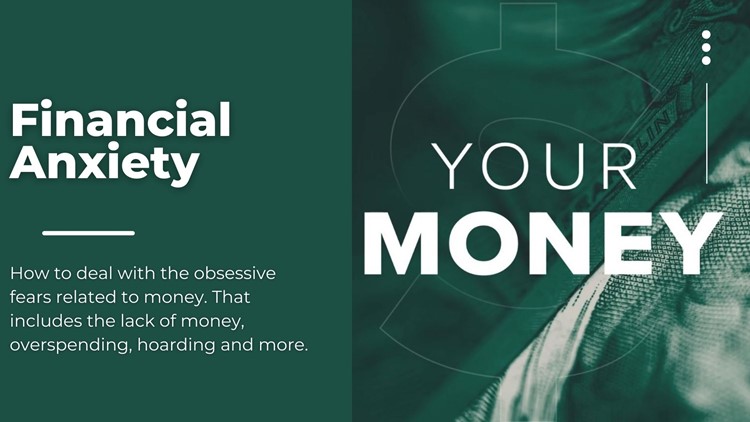 Your Money | Financial Anxiety