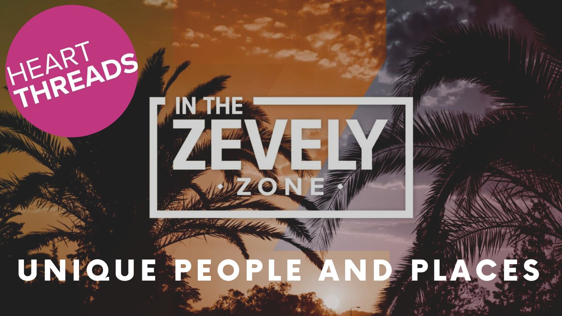 A special edition of HeartThreads with KFMB's Jeff Zevely, as he shows us stories of some of the most unique people and places he's come across.