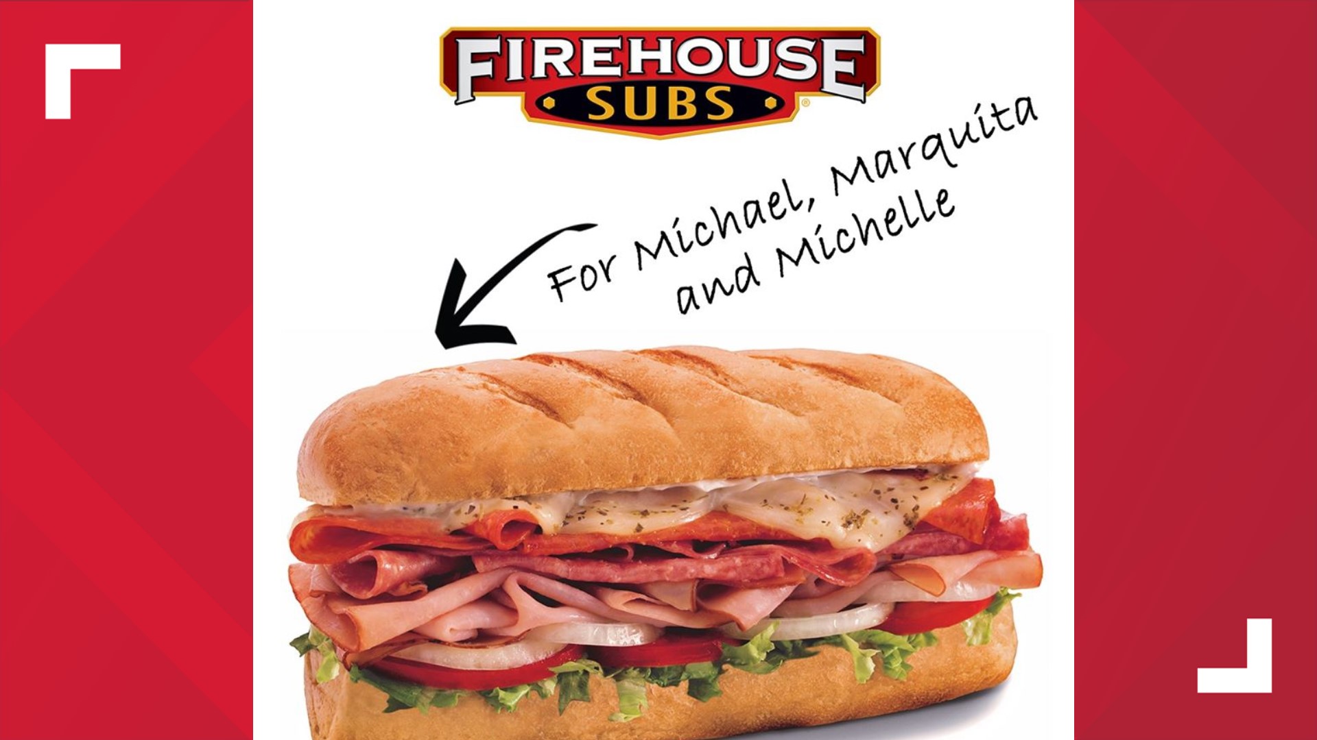 Free Firehouse Subs if your name is Michael, Marquita or
