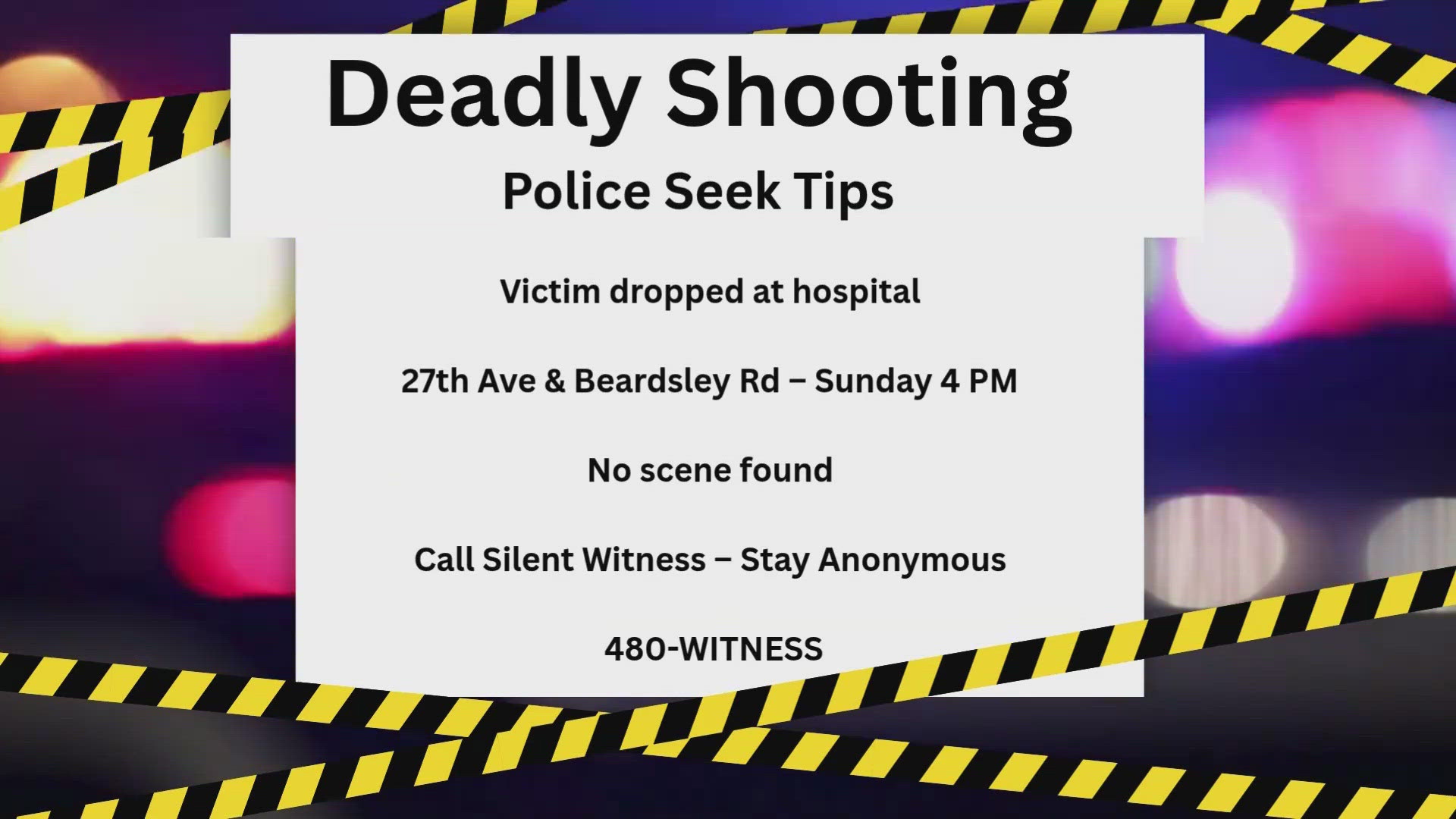 Anyone with information about the man's death is encouraged to call 480-WITNESS.