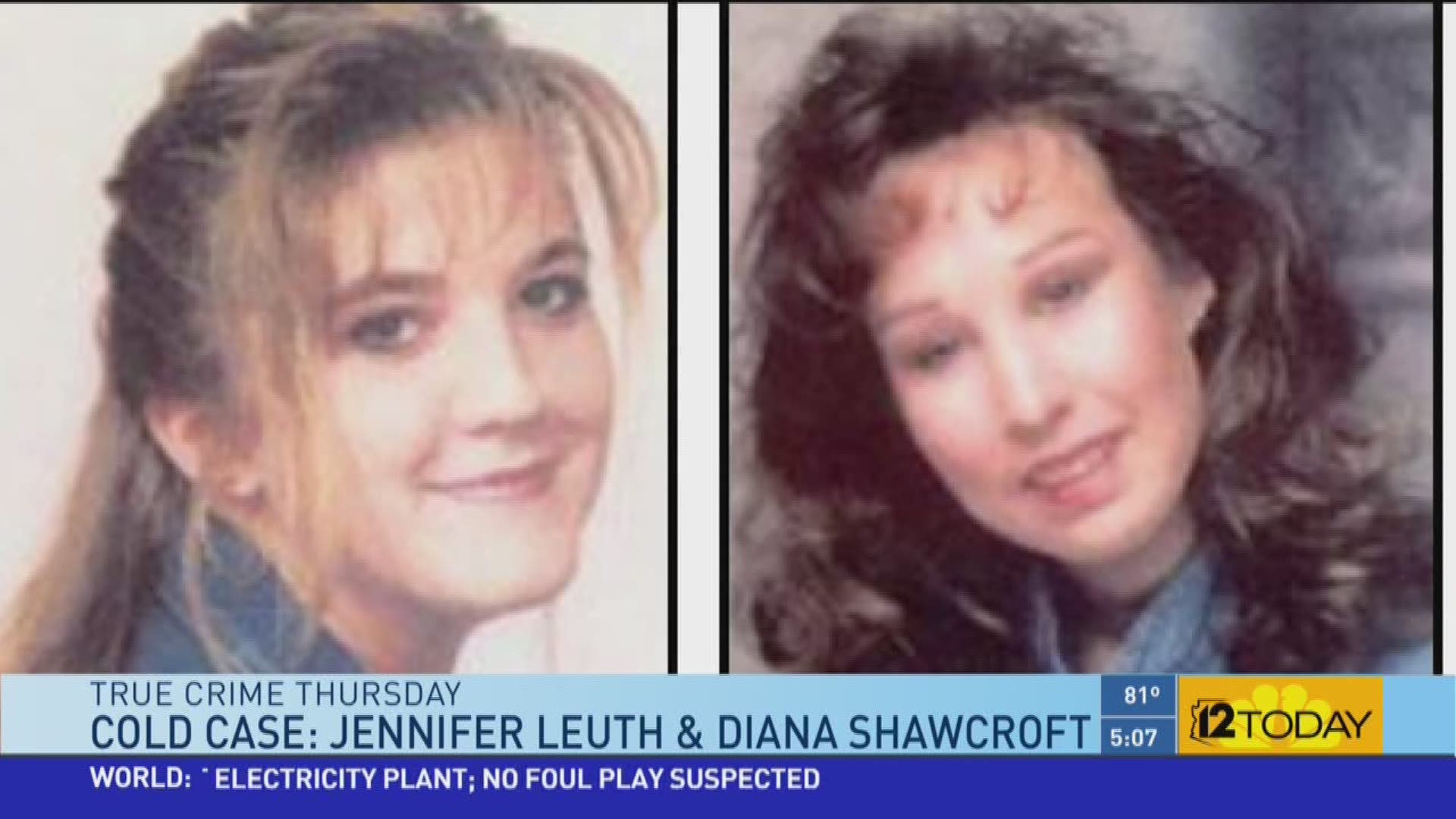 Cold Case: Jennifer Leuth & Diana Shawcroft
