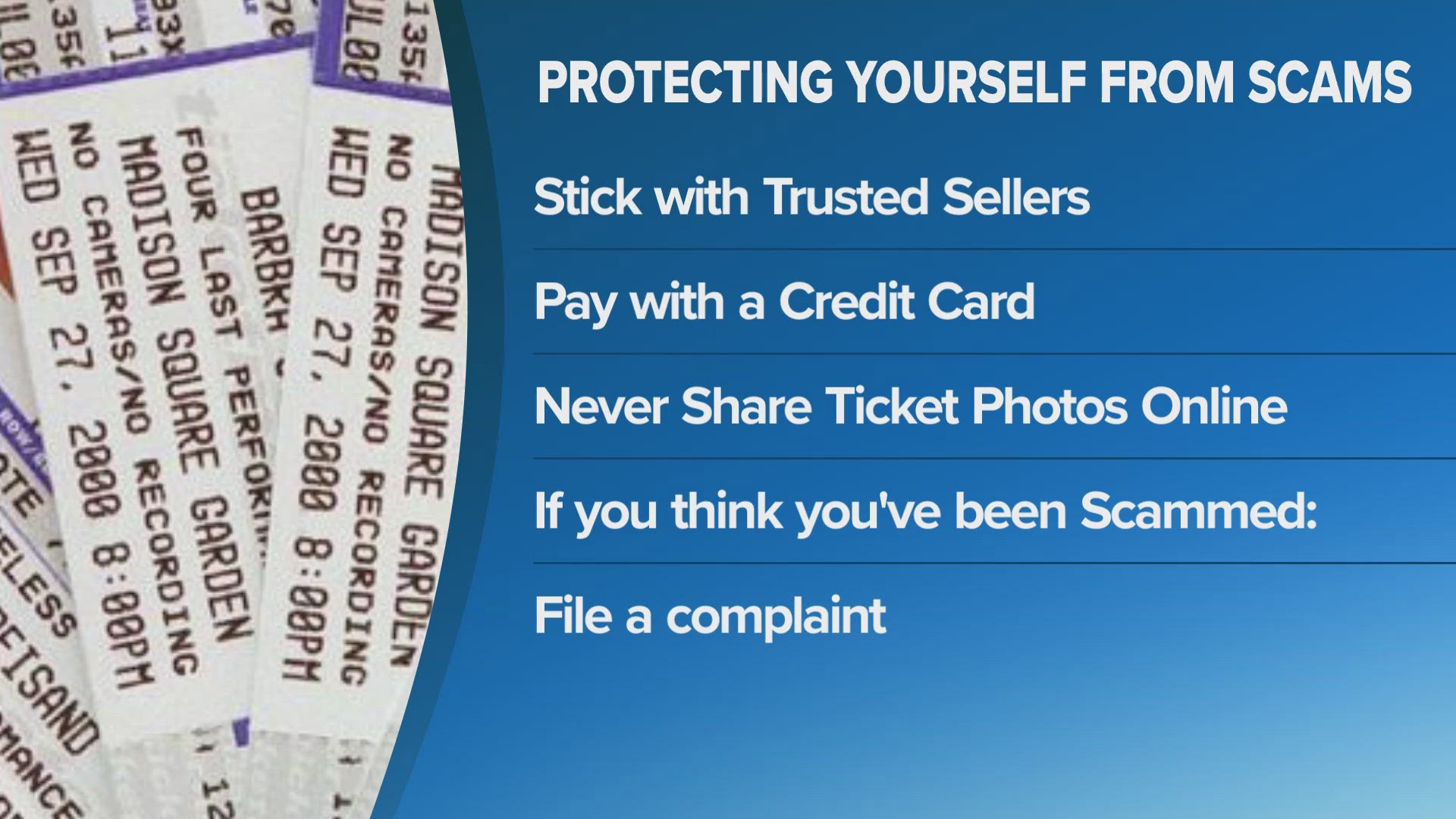 The Arizona AG said that with big events coming to the Valley, scammers looking to cash in on fraudulent tickets for the venues will also be making an appearance.