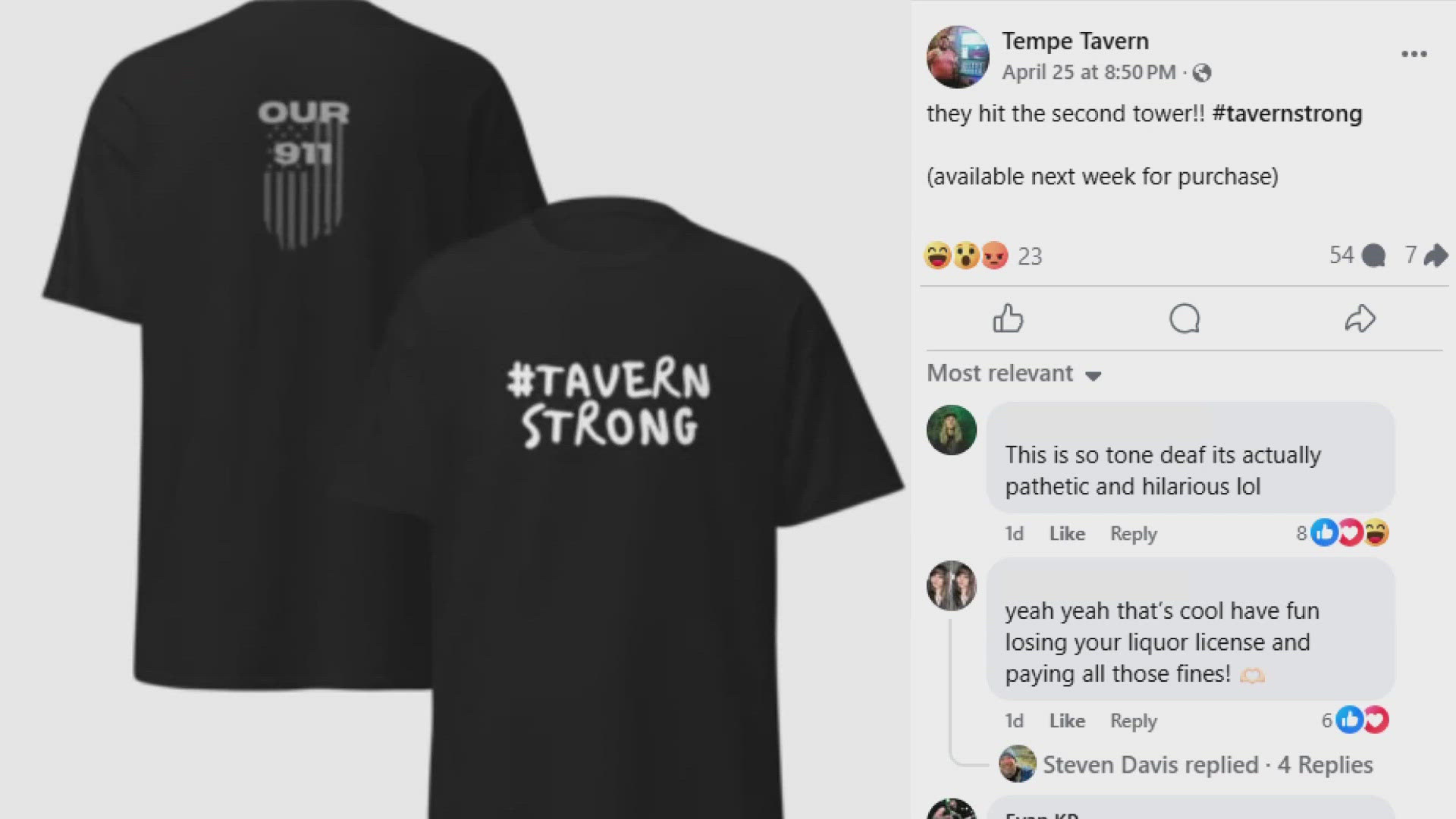 The Tempe Tavern posted a photo of the t-shirts, which said "our 9/11" and "#TavernStrong" on them, the day after over 100 people were cited for underage drinking.
