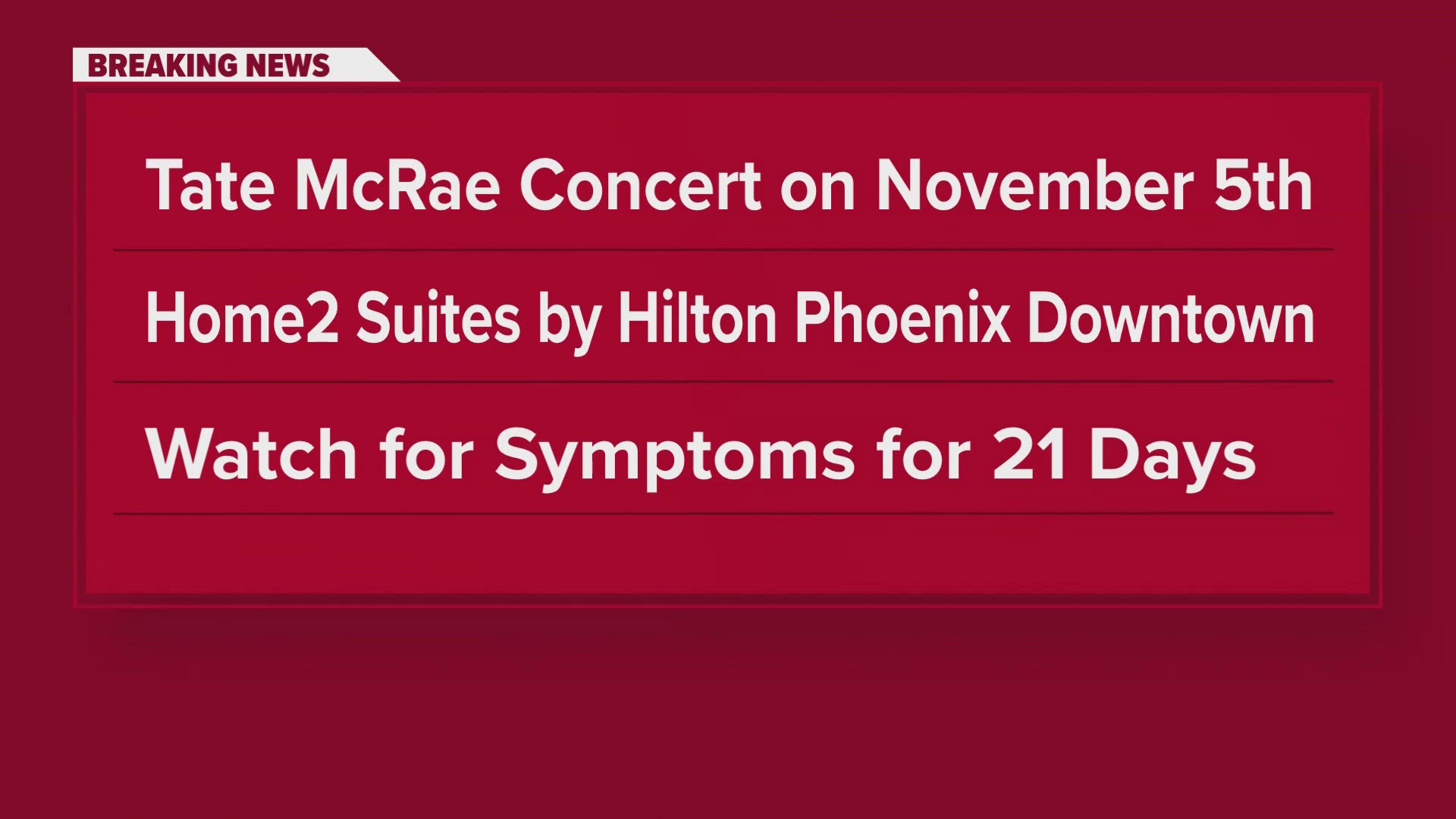 Public health officials say a person with measles recently visited downtown Phoenix and may have exposed others at two locations, including a Tate McRae concert.
