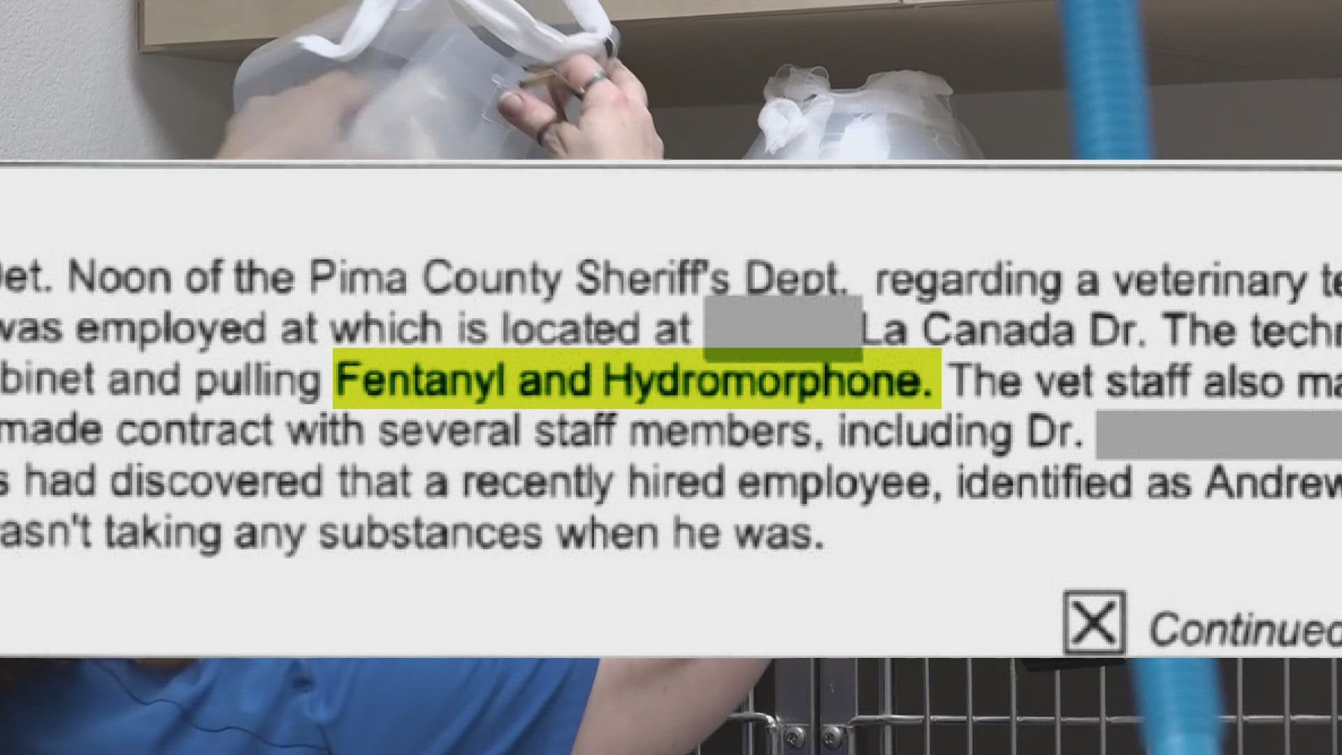 A vet technician in Pima County is suspected of stealing drugs used for animal surgeries and replacing them with saline.