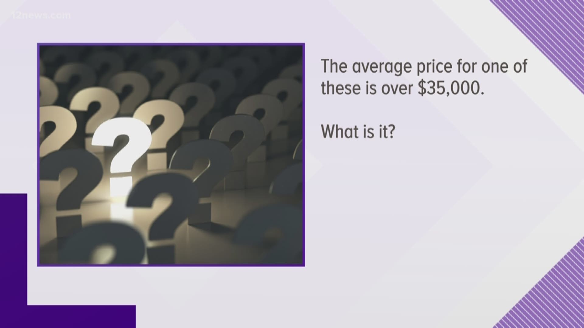 The average one of these costs over $35,000. What is it?