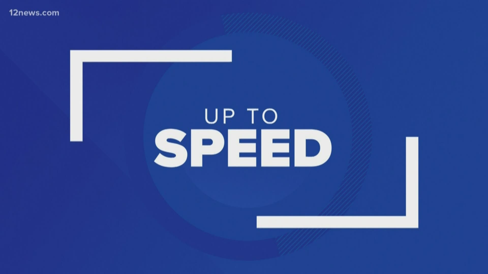 Get "Up to Speed" on the latest news happening around the Valley and across the country on Wednesday afternoon.