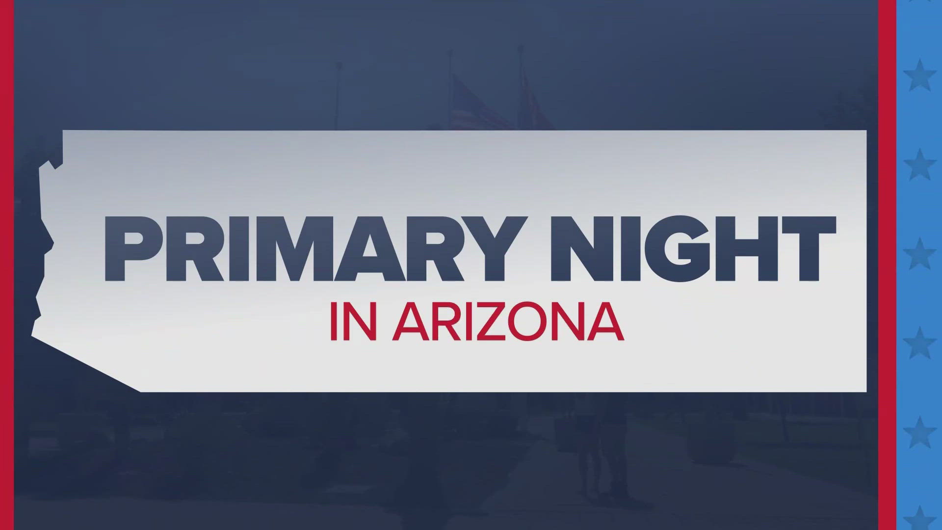 Special coverage of the 2024 Arizona Primary Election