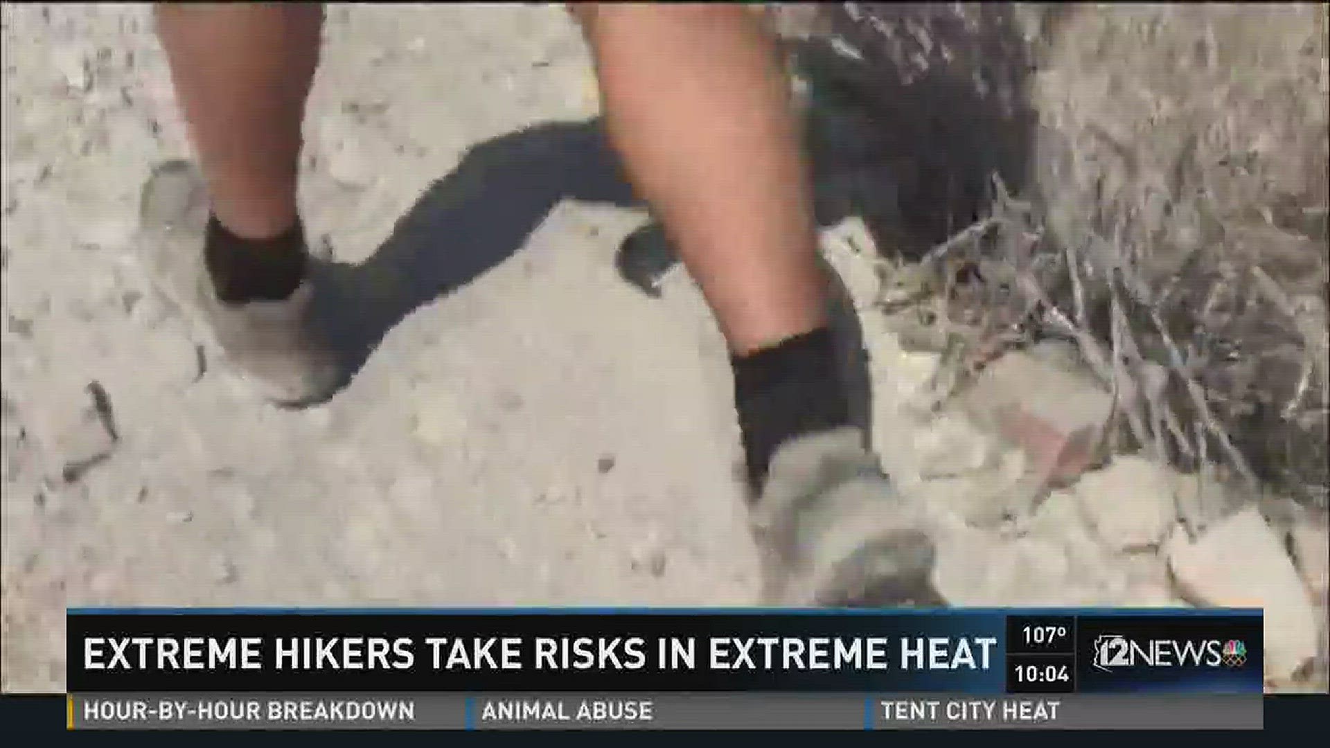 Extreme hikers risks in extreme heat.