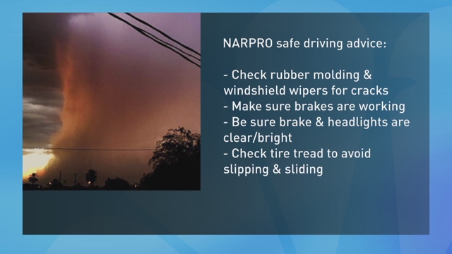 NARPRO has provided driving tips to keep you safe during the monsoon season.