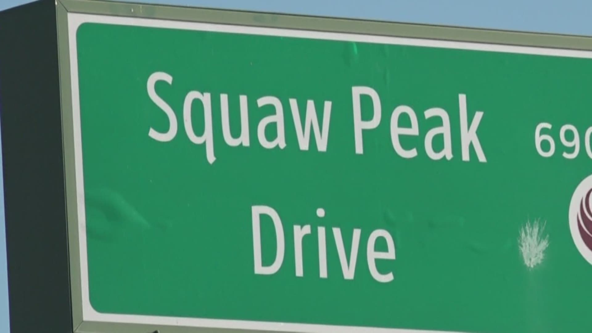 Though the name of the mountain has changed, Squaw Peak Drive kept its name.