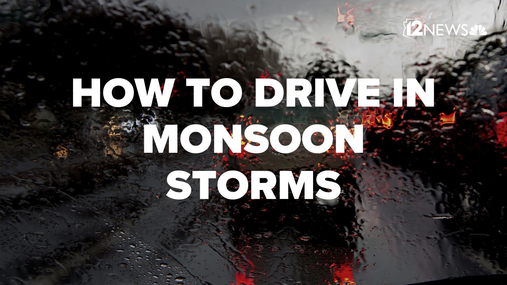 Many Arizona drivers are unprepared for the heavy rain and flooding that comes with the monsoon. Here are the do's and don'ts for driving in a monsoon storm.