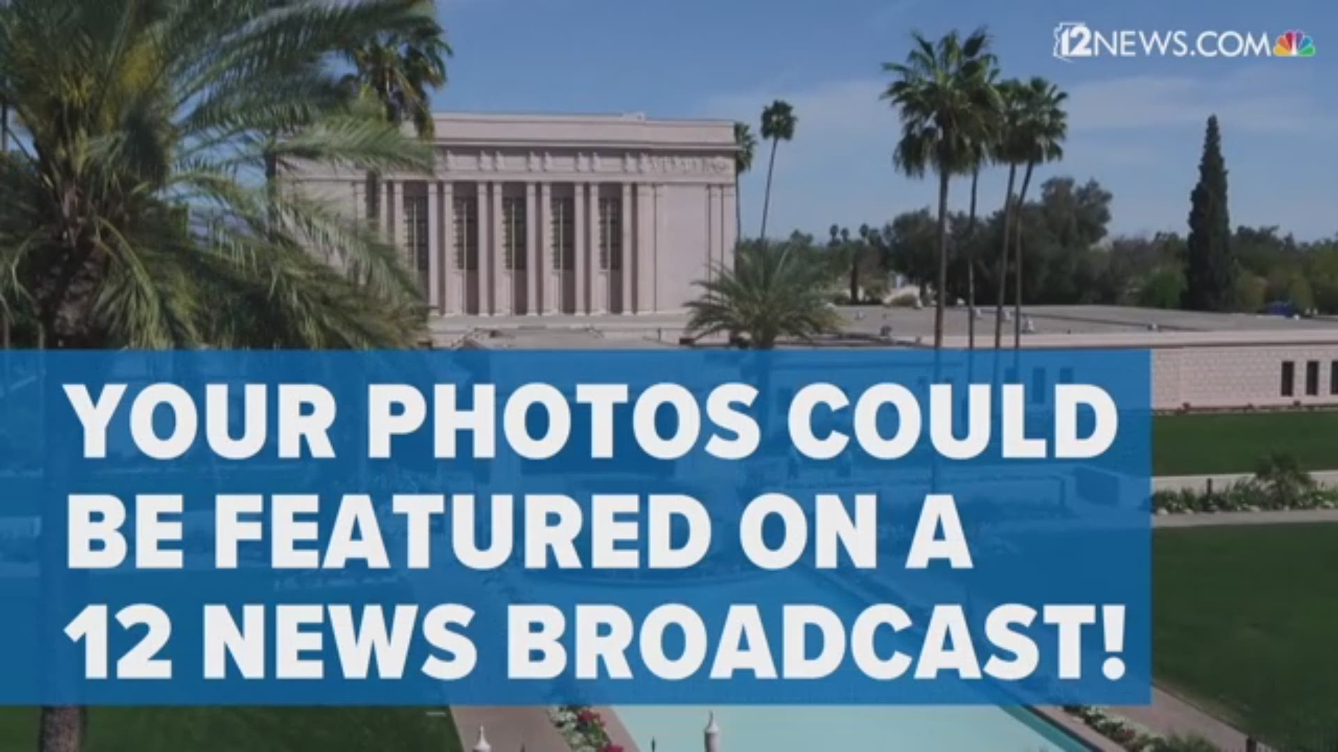 12 News is holding a photo challenge on Instagram for our Everywhere A to Z project and we want to see our viewers' awesome photos.