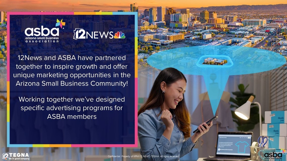 Partner with 12News and and the Arizona Small Business Association to