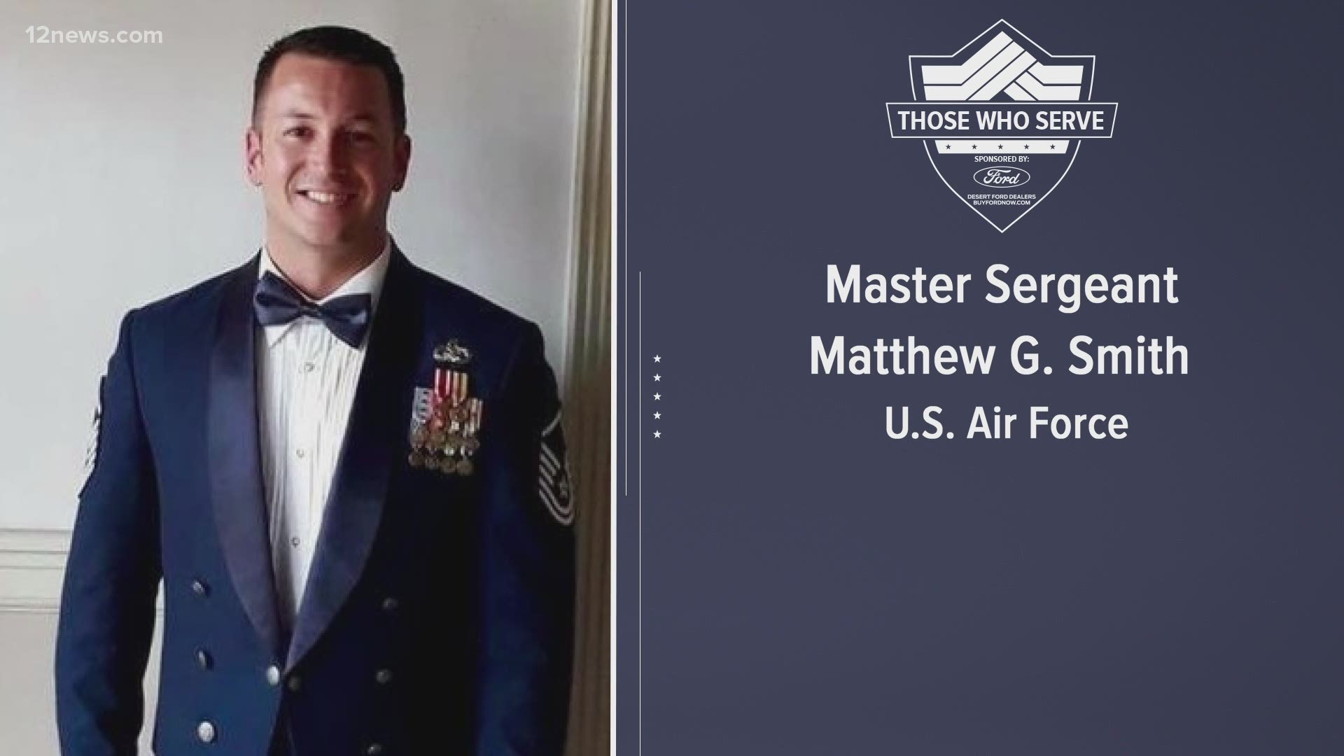 For this week's spotlight for "Those Who Serve," we recognize Master Sergeant Matthew G. Smith.
