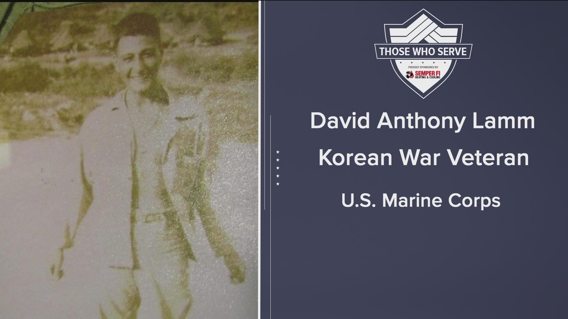 Today we hono Korean War Veteran David Anthony Lamm for our "Those Who Serve" series.