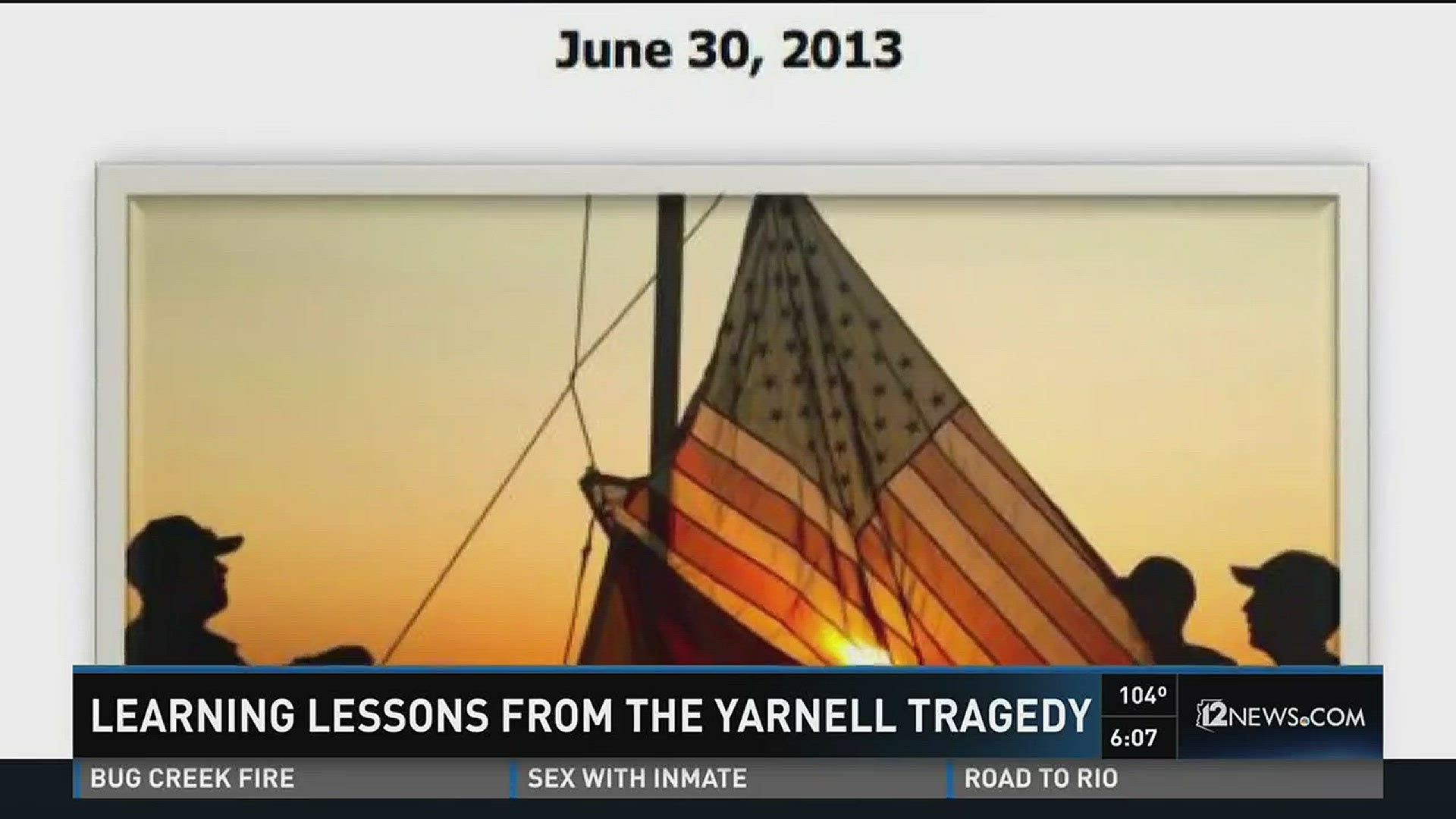 Joe Dana explains the lessons and recommendations that have been put into place following the Yarnell tragedy.
