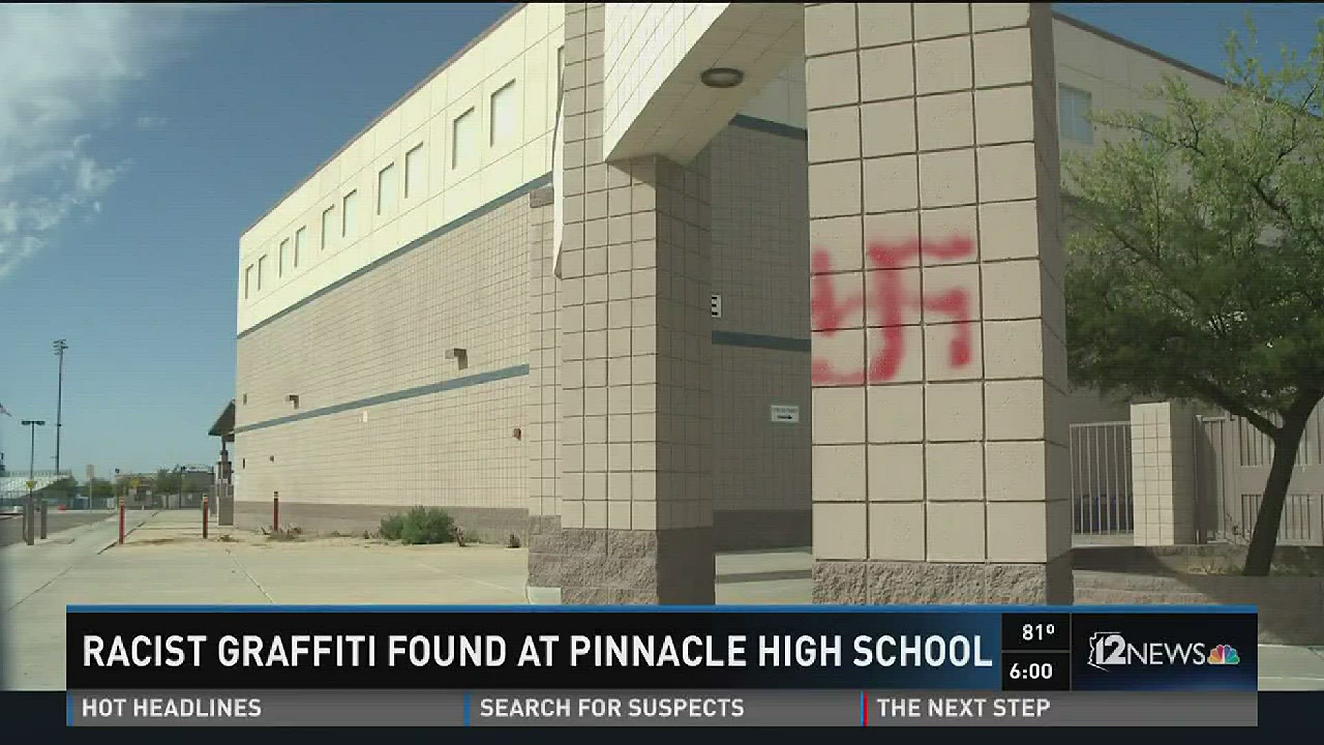 Racist graffiti found at Pinnacle High School