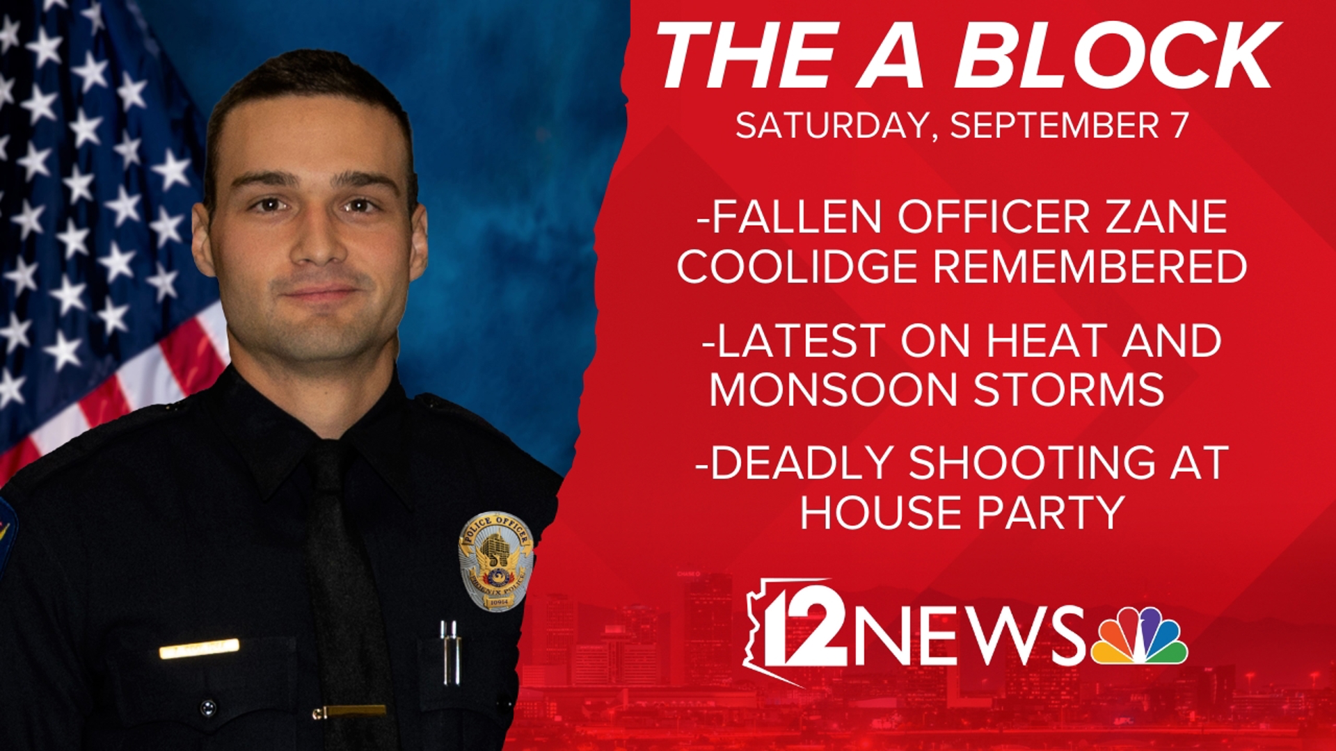 12News has the latest news and weather for Sat. Sept. 7, including the PHX PD chief speaking about a fallen officer, multiple shootings and Decision 2024.