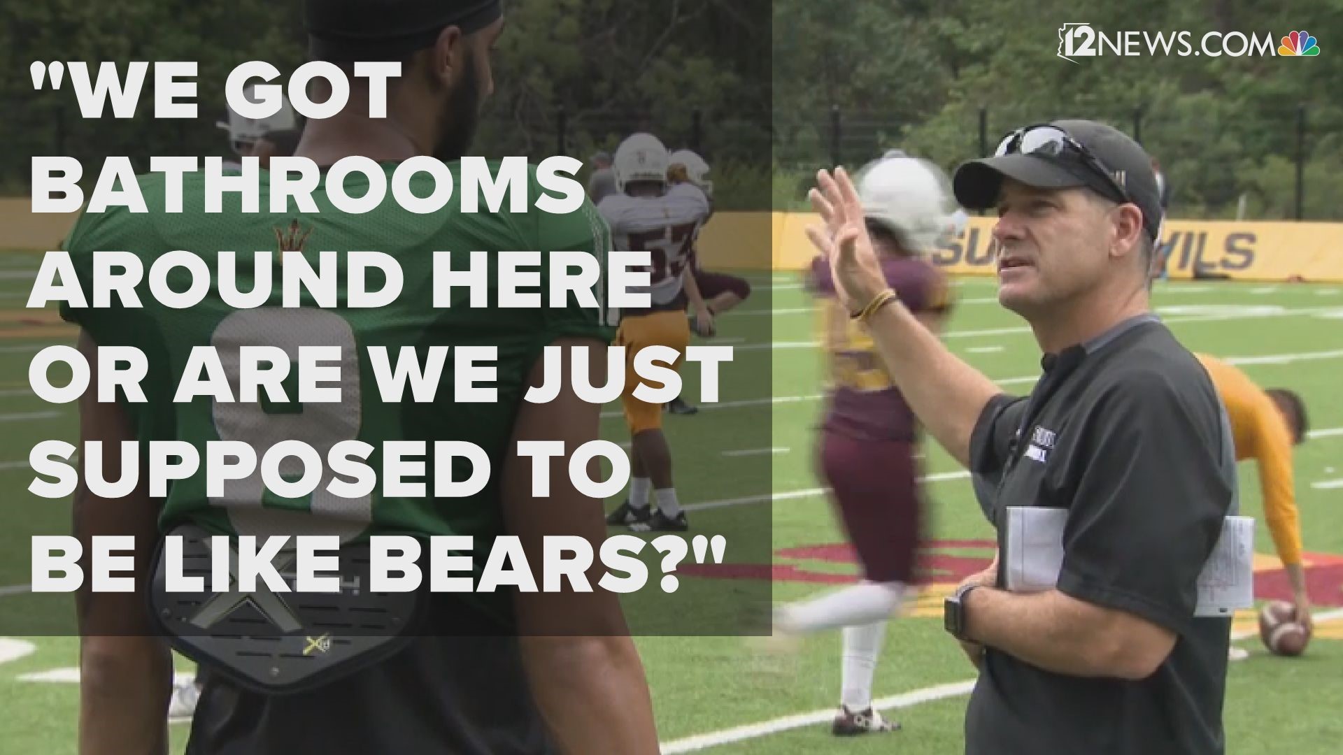 The Sun Devil coach gave some hot takes during practice while he was mic'd up for 12 Sports.