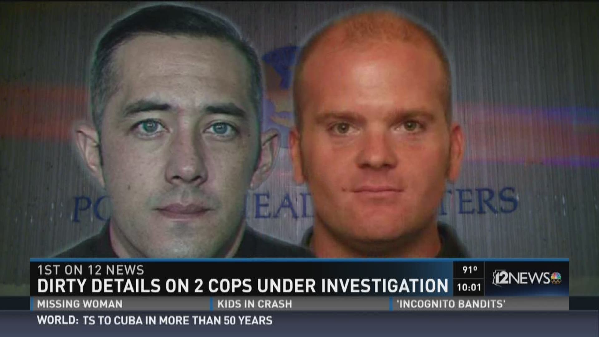 Dirty details on 2 cops under investigation.