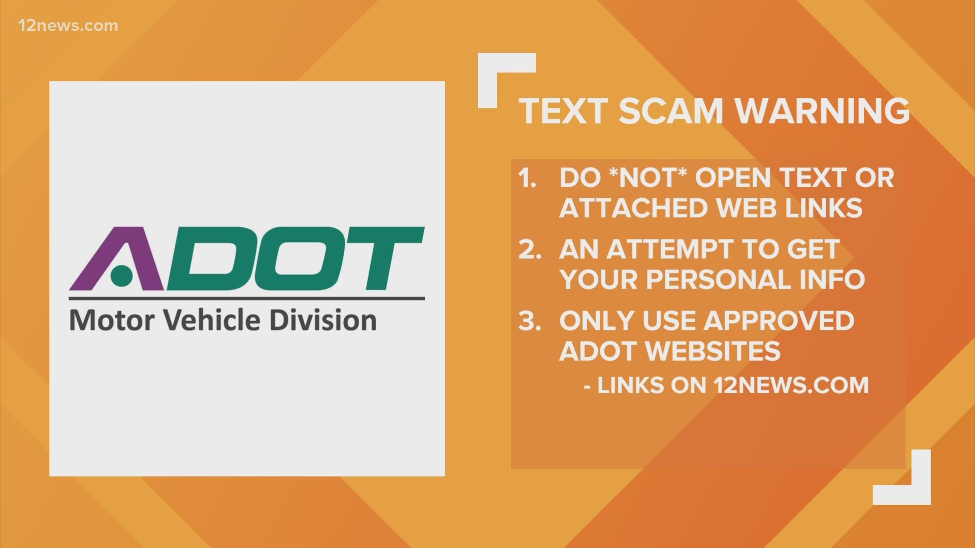 The Arizona Department of Transportation said a text telling people their driver's license needs to be updated is a scam. Team 12's Jen Wahl has the latest.