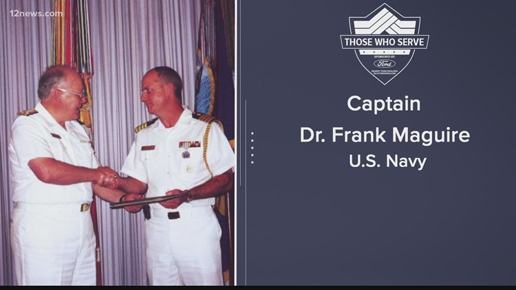 Those Who Serve: Captain Dr. Frank Maguire