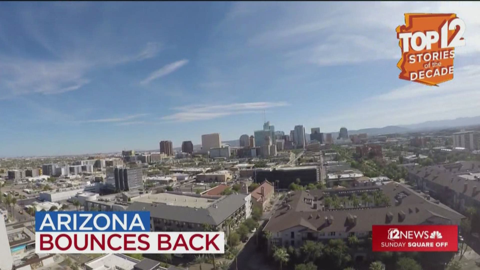 Arizona was one of the states hit hardest by the Great Recession. Today, Phoenix is one of the fastest-growing cities in the country. How did we come back?