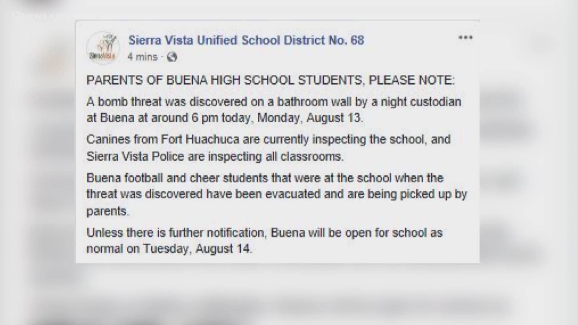 A bomb threat was discovered written on a bathroom wall at Buena High School in Sierra Vista. Bomb sniffing dogs have been called in to investigate the threat.