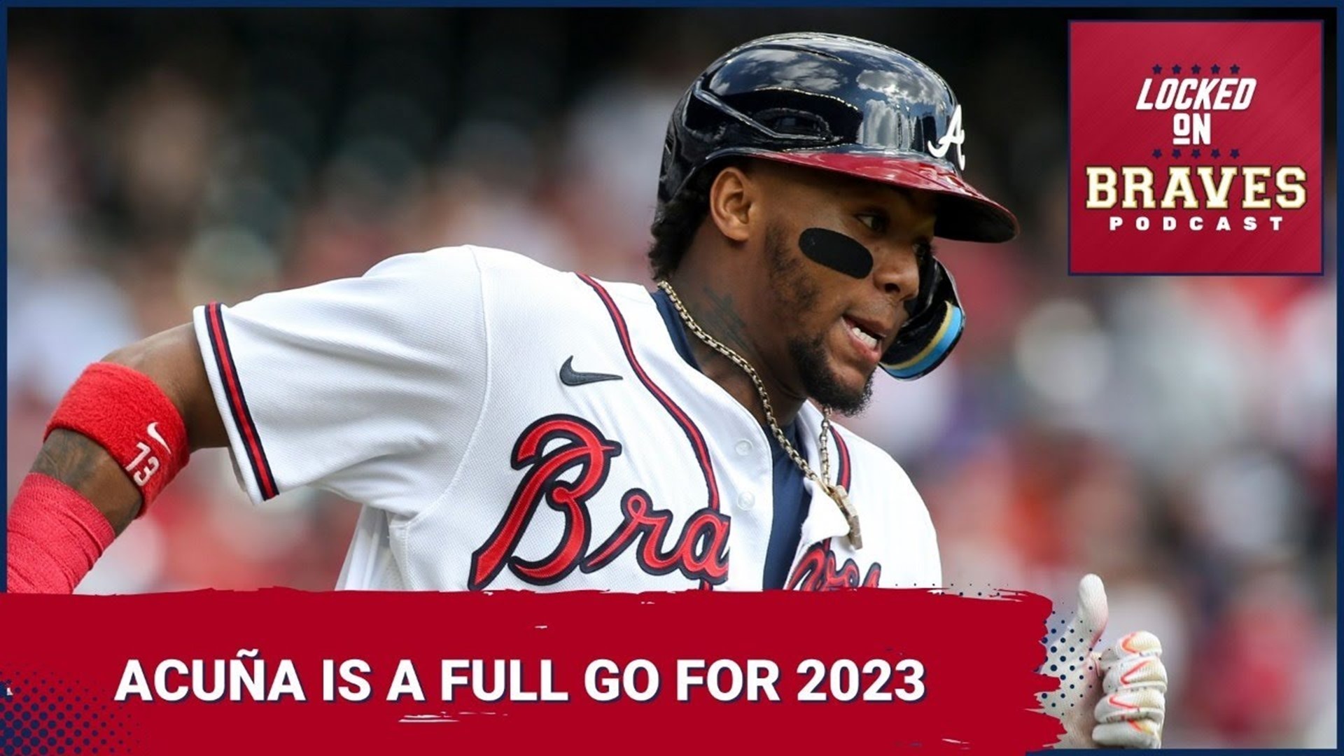Mailbag - Ronald Acuña Jr. is Full Go for the Atlanta Braves Heading into 2023