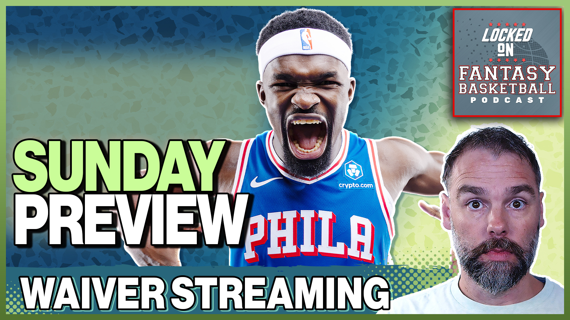 Joel Embiid OUT = Fantasy Basketball Gold Mine | Adem Bona & Sunday  Streamers Explode