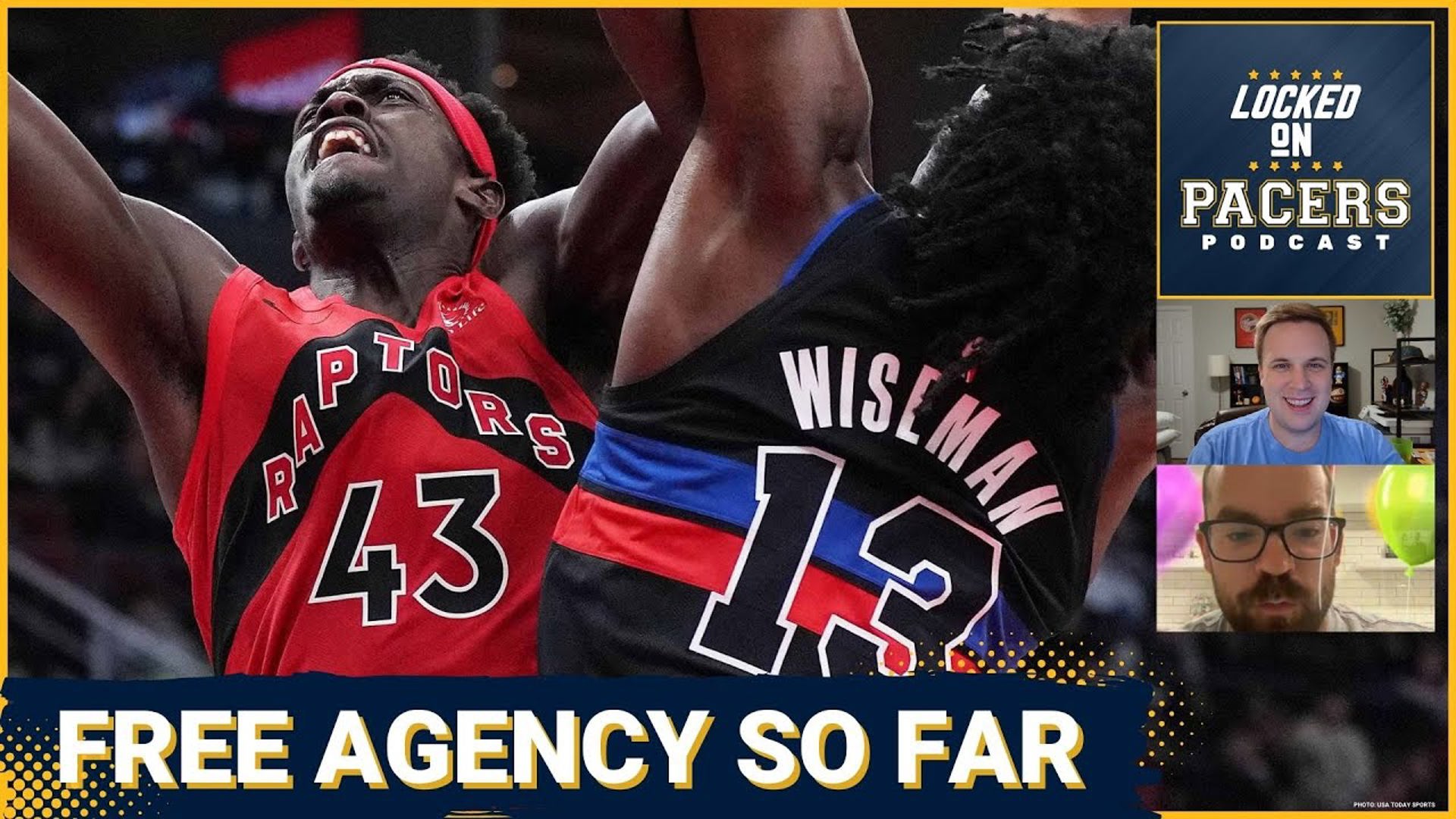 Taking stock of Indiana Pacers free agency - importance of Pascal Siakam deal + Toppin and Wiseman