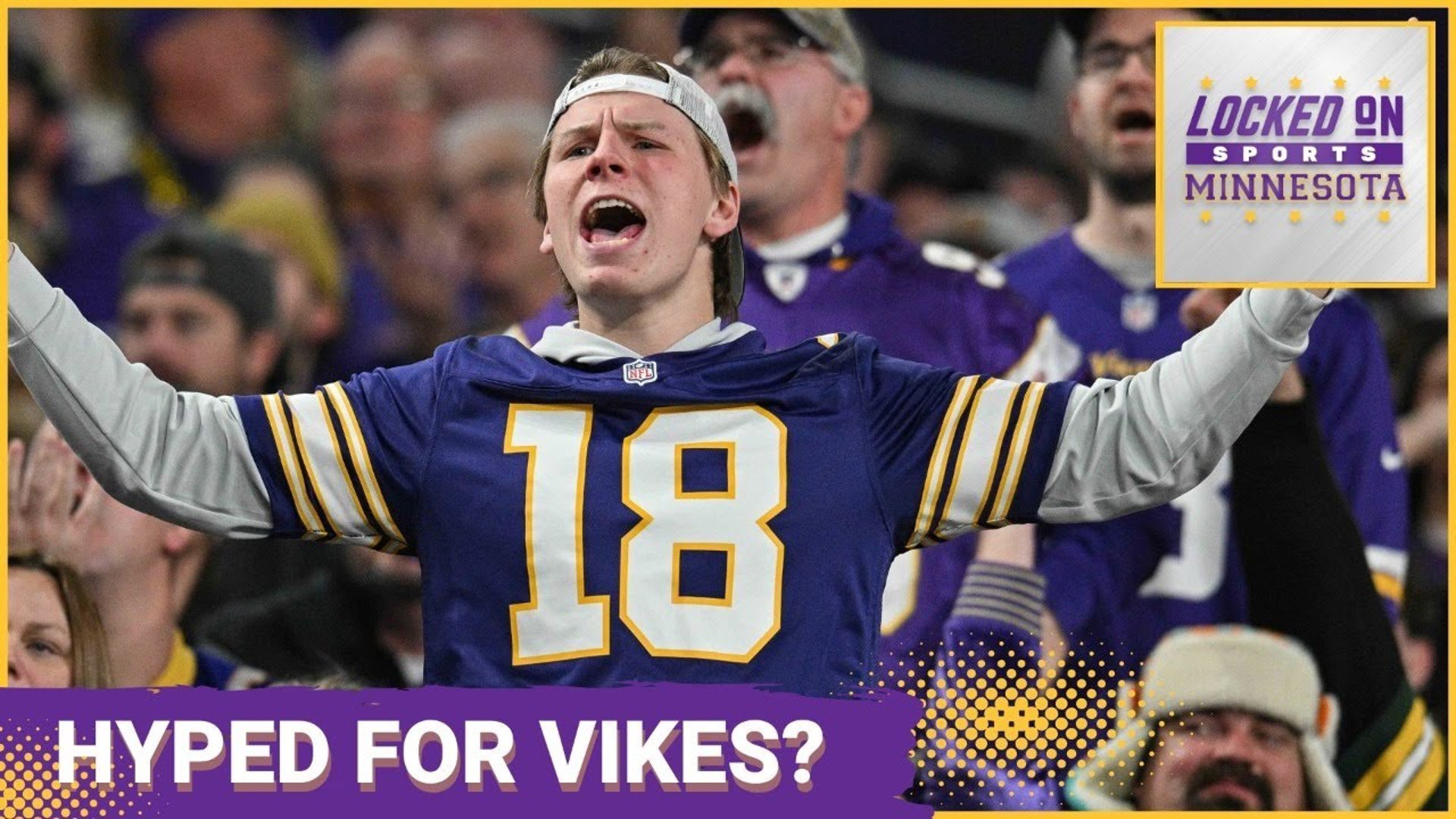 Is There Hype For the Minnesota Vikings This Year? Locked On Sports MN Roundtable