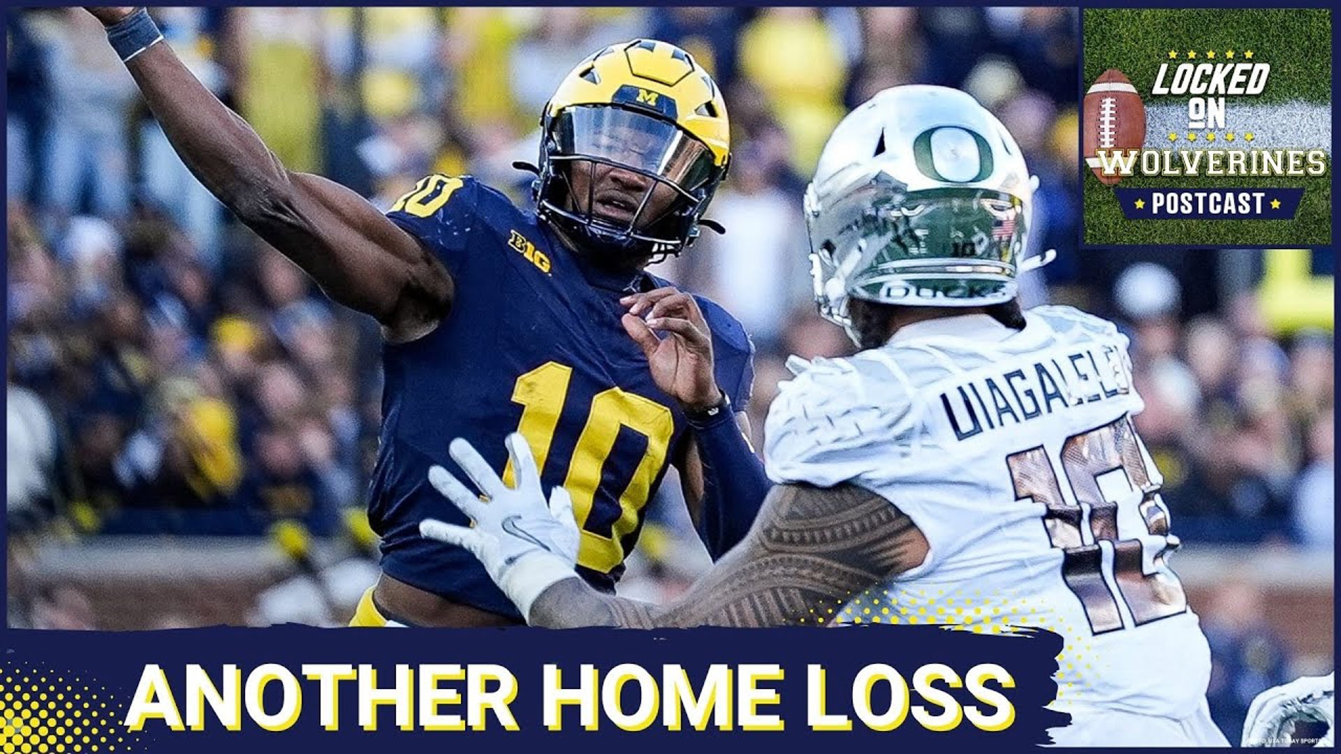 Locked On WOLVERINES POSTCAST Michigan Wolverines LOSE to TopRanked