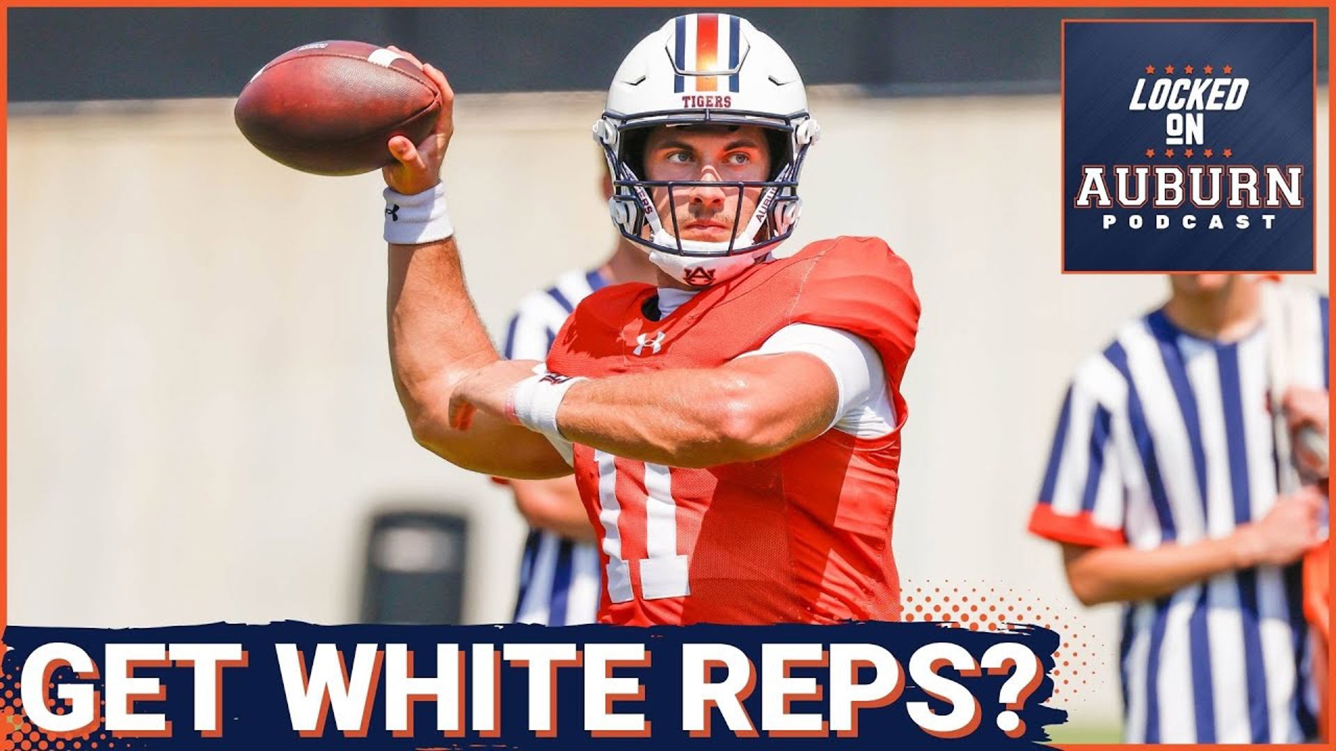 Getting Walker White reps should be Auburn football's goal this Saturday - Auburn Tigers Podcast