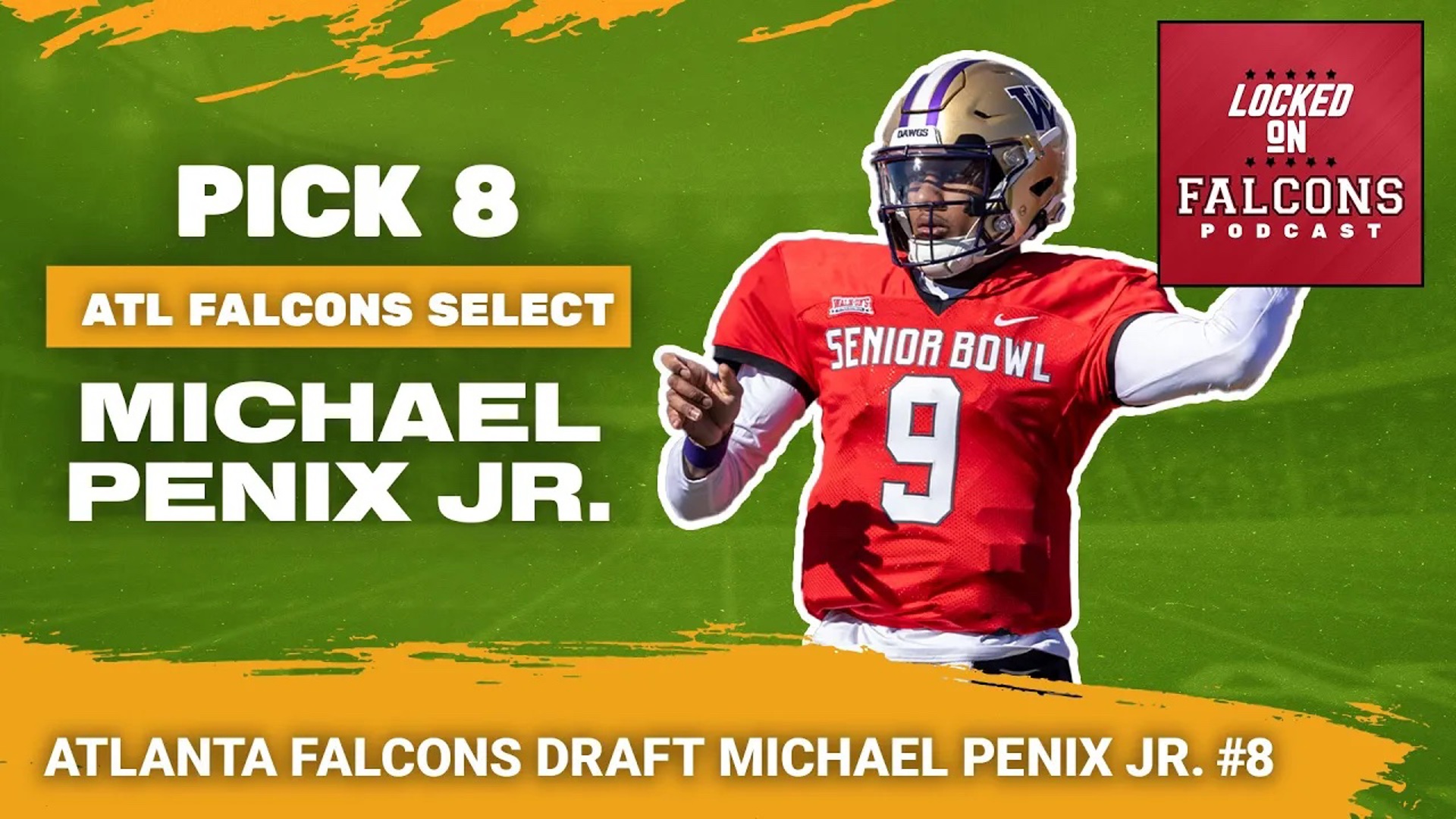 Atlanta Falcons Pick Michael Penix Jr. 