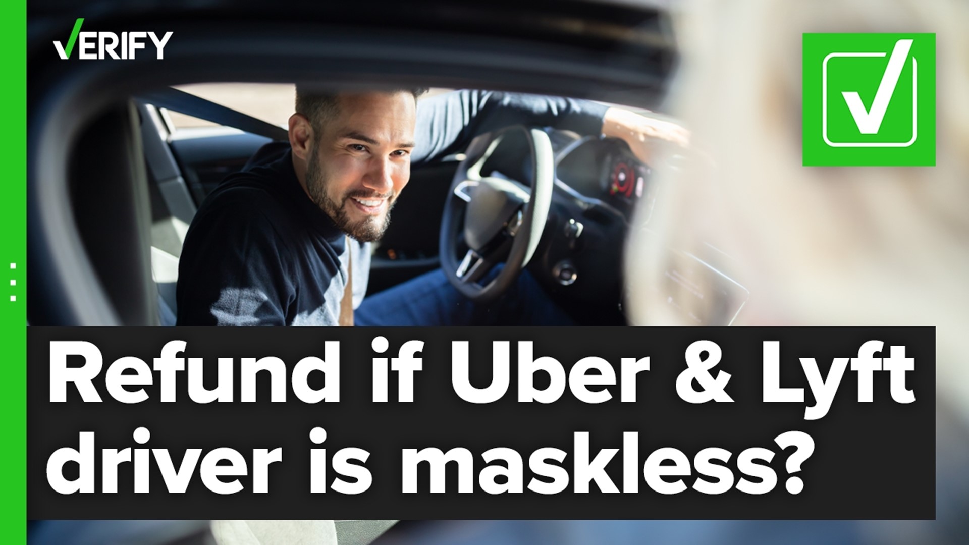 If an Uber or Lyft rider feels unsafe due to the driver not wearing a mask, they can cancel and be refunded for their fee by contacting the companies' support teams.