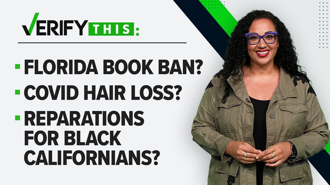 VERIFY This: Florida book ban, Covid hair loss, passports for Puerto Rico, NYC red meat ban and reparations for Black Californians